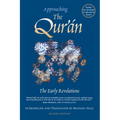 Approaching the Qur'an - The Early Revelations