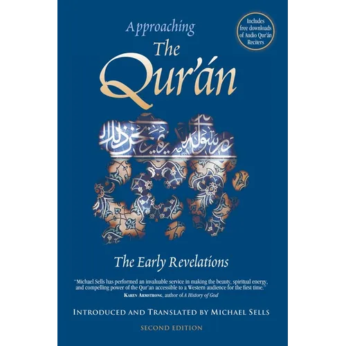 Approaching the Qur'an - The Early Revelations