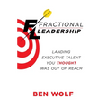 Fractional Leadership: Landing Executive Talent You Thought Was Out of Reach