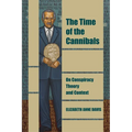 The Time of the Cannibals: On Conspiracy Theory and Context