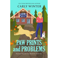 Paw Prints and Problems: A Talking Dog Cozy Mystery