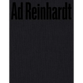 AD Reinhardt: Color Out of Darkness: Curated by James Turrell