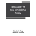 Bibliography of New York colonial history