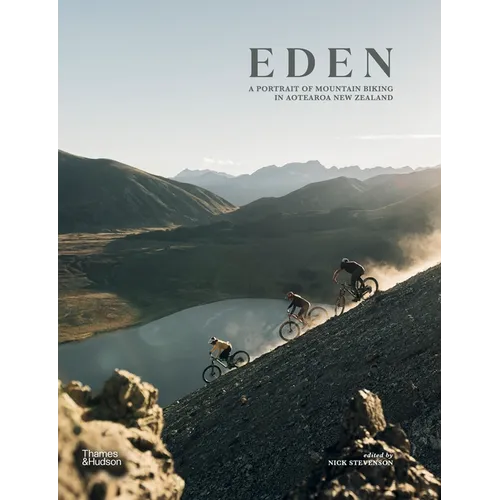 Eden: A Portrait of Mountain Biking in Aotearoa New Zealand