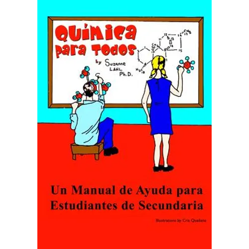 Quimica para Todos: Un Manual de Ayuda para Estudiantes de Secundaria