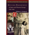Divine Presence in Spain and Western Europe 1500-1960: Visions, Religious Images and Photographs