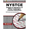 NYSTCE English to Speakers of Other Languages Practice Questions: NYSTCE Practice Tests and Exam Review for the New York State Teacher Certification E