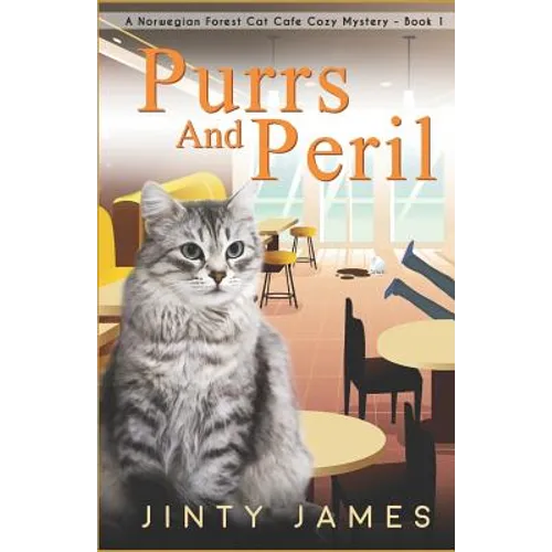 Purrs and Peril: A Norwegian Forest Cat Café Cozy Mystery - Book 1