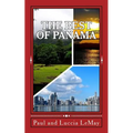 The Best of Panama: For Vacationing and Retirement Living