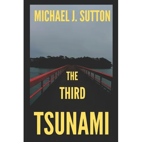 The Third Tsunami