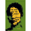 The Hive and the Honey: Stories