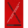 Economies of Violence: Transnational Feminism, Postsocialism, and the Politics of Sex Trafficking