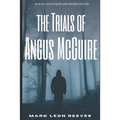 The Trials Of Angus McGuire