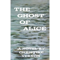 The Ghost Of Alice