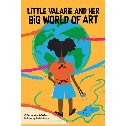 Little Valarie and Her Big World of Art