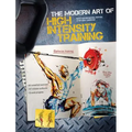 The Modern Art of High Intensity Training