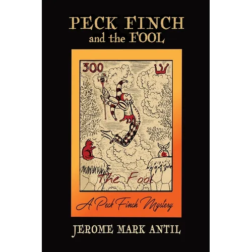 PECK FINCH and the FOOL