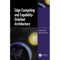 Edge Computing and Capability-Oriented Architecture
