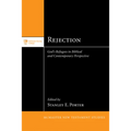 Rejection: God's Refugees in Biblical and Contemporary Perspective