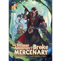 The Strange Adventure of a Broke Mercenary (Light Novel) Vol. 4
