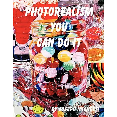 Photorealism: You Can Do It
