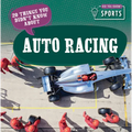 20 Things You Didn't Know about Auto Racing