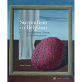 Surrealism in Belgium: The Discreet Charm of the Bourgeoisie