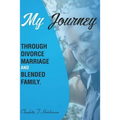 My Journey Through Divorce, Marriage, and Blended Family