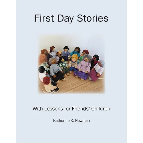 First Day Stories With Lessons for Friends' Children