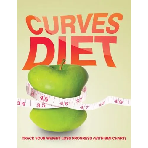Curves Diet: Track Your Weight Loss Progress (with BMI Chart)