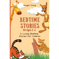 Bedtime Stories for Ages 2-6: 12 Lovely Bedtime Stories for Children
