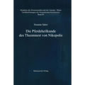 Die Pferdeheilkunde Des Theomnest Von Nikopolis: Ein Handbuch Fur Den Praktischen Tierarzt Im Arabischen Sprachraum Des Fruhmittelalters