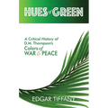 Hues of Green: A Critical History of D.M. Thompson's Colors of War & Peace