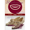 Slaphappy: Girl/Boy Smut & Mrs. M: A Book of Erotic Stories