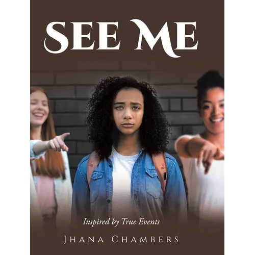 See Me: Inspired by True Events
