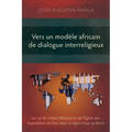 Vers un modèle africain de dialogue interreligieux: Le cas de Vodun Xɛbyoso et de l'Église des Assemblées de Dieu dans la région Maxi au Bénin