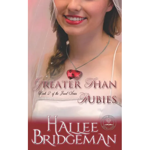 Greater Than Rubies: The Jewel Series book 2
