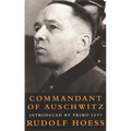 Commandant at Auschwitz: The Autobiographys of Rudolf Hoess