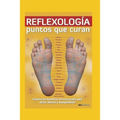 Reflexología: PUNTOS QUE CURAN: conozca los beneficios de esta terapia para aliviar dolores y desequilibrios