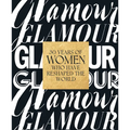 Glamour: 30 Years of Women Who Have Reshaped the World