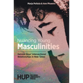 Nuancing Young Masculinities: Helsinki Boys' Intersectional Relationships in New Times