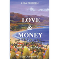 Love and Money: a Santa Barbara Mystery