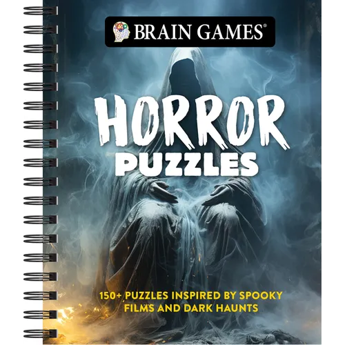 Brain Games - Horror Puzzles: 150+ Puzzles Inspired by Spooky Films and Dark Haunts