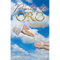 Pepitas de ORO: Un viaje que no tiene precio
