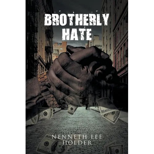 Brotherly Hate