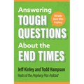 Answering Tough Questions about the End Times: 100 Q&as about Bible Prophecy