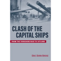 Clash of the Capital Ships: From the Yorkshire Raid to Jutland
