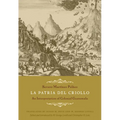 La Patria del Criollo: An Interpretation of Colonial Guatemala
