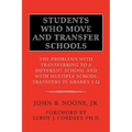 Students Who Move and Transfer Schools
