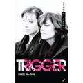 Trigger